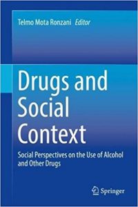 free-pdf-download-Drugs and Social Context: Social Perspectives on the Use of Alcohol and Other Drugs 1st ed. 2018 Edition