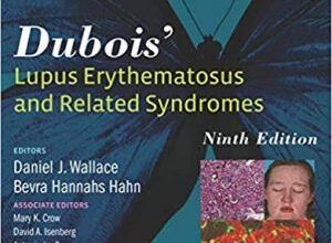 free-pdf-download-Dubois’ Lupus Erythematosus and Related Syndromes 9th Edition