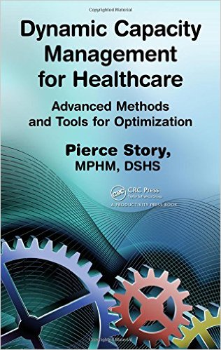 free-pdf-download-Dynamic Capacity Management for Healthcare: Advanced Methods and Tools for Optimization 1st Edition