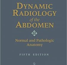 free-pdf-download-Dynamic Radiology of the Abdomen: Normal and Pathologic Anatomy 5th Edition