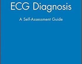 free-pdf-download-ECG Diagnosis: A Self-Assessment Workbook First Edition