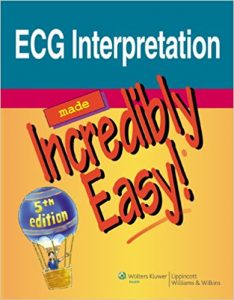 free-pdf-download-ECG Interpretation Made Incredibly Easy! (Incredibly Easy! Series®) Fifth Edition