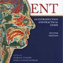 free-pdf-download-ENT: An Introduction and Practical Guide 2nd Edition