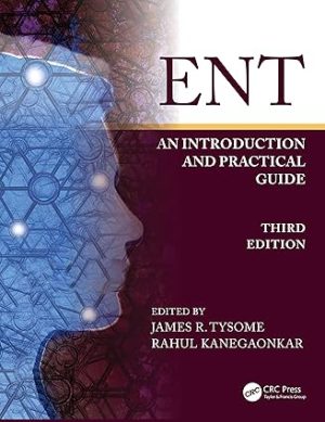 free-pdf-download-ENT: An Introduction and Practical Guide 3rd Edition