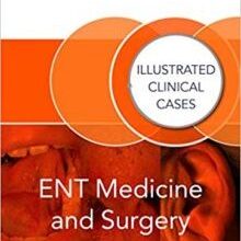 free-pdf-download-ENT Medicine and Surgery: Illustrated Clinical Cases 1st Edition