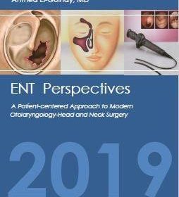 free-pdf-download-ENT Perspectives A Patientcentered Approach to Modern OtolaryngologyHead and Neck Surgery