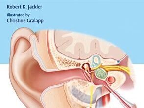 free-pdf-download-Ear Surgery Illustrated: A Comprehensive Atlas of Otologic Microsurgical Techniques