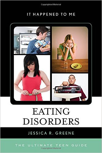 free-pdf-download-Eating Disorders: The Ultimate Teen Guide