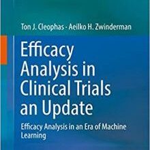 free-pdf-download-Efficacy Analysis in Clinical Trials an Update: Efficacy Analysis in an Era of Machine Learning