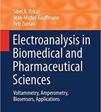 free-pdf-download-Electroanalysis in Biomedical and Pharmaceutical Sciences: Voltammetry