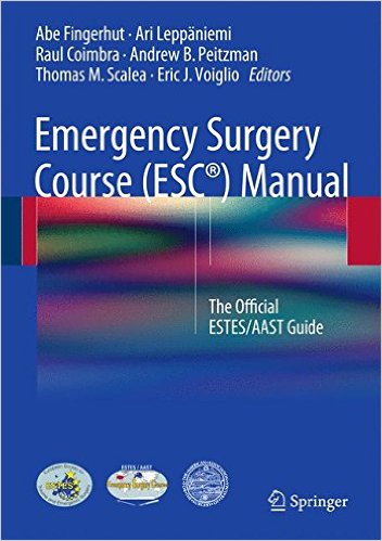 free-pdf-download-Emergency Surgery Course (ESC®) Manual: The Official ESTES/AAST Guide 1st ed. 2016 Edition