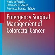 free-pdf-download-Emergency Surgical Management of Colorectal Cancer (Hot Topics in Acute Care Surgery and Trauma)