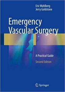 free-pdf-download-Emergency Vascular Surgery: A Practical Guide 2nd ed. 2017 Edition