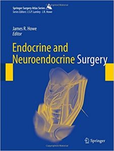 free-pdf-download-Endocrine and Neuroendocrine Surgery (Springer Surgery Atlas Series) 1st ed. 2017 Edition