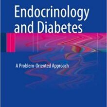 free-pdf-download-Endocrinology and Diabetes: A Problem-Oriented Approach