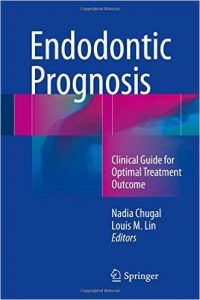 free-pdf-download-Endodontic Prognosis: Clinical Guide for Optimal Treatment Outcome 1st ed. 2017 Edition