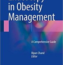 free-pdf-download-Endoscopy in Obesity Management: A Comprehensive Guide 1st ed. 2018 Edition