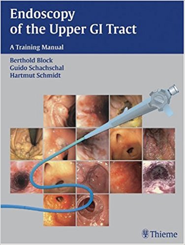 free-pdf-download-Endoscopy of the Upper GI Tract: A Training Manual