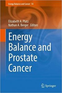 free-pdf-download-Energy Balance and Prostate Cancer (Energy Balance and Cancer) 1st ed. 2018 Edition