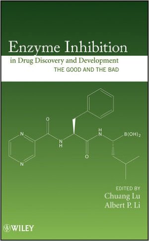 free-pdf-download-Enzyme Inhibition in Drug Discovery and Development: The Good and the Bad 1st Edition