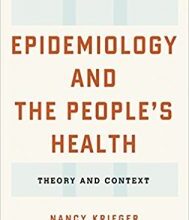 free-pdf-download-Epidemiology and the People’s Health: Theory and Context 1st Edition