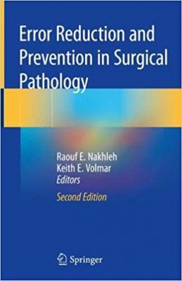 free-pdf-download-Error Reduction and Prevention in Surgical Pathology 2nd ed