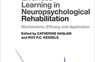 free-pdf-download-Errorless Learning in Neuropsychological Rehabilitation: Mechanisms