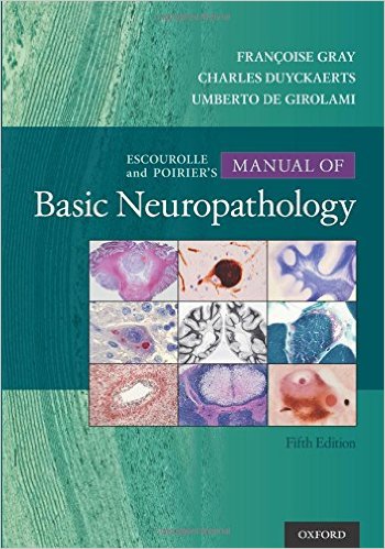 free-pdf-download-Escourolle & Poirier’s Manual of Basic Neuropathology 5th Edition