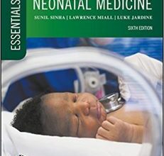 free-pdf-download-Essential Neonatal Medicine (Essentials) 6th Edition