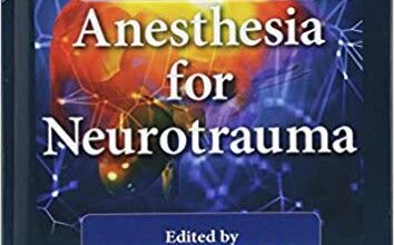 free-pdf-download-Essentials of Anesthesia for Neurotrauma 1st Edition