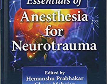 free-pdf-download-Essentials of Anesthesia for Neurotrauma 1st Edition