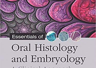 free-pdf-download-Essentials of Oral Histology and Embryology: A Clinical Approach 5th Edition