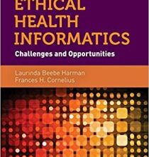 free-pdf-download-Ethical Health Informatics: Challenges and Opportunities 3rd Edition