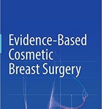 free-pdf-download-Evidence-Based Cosmetic Breast Surgery 1st ed. 2017 Edition