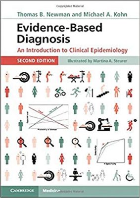 free-pdf-download-Evidence-Based Diagnosis (An Introduction to Clinical Epidemiology) 2nd Edition