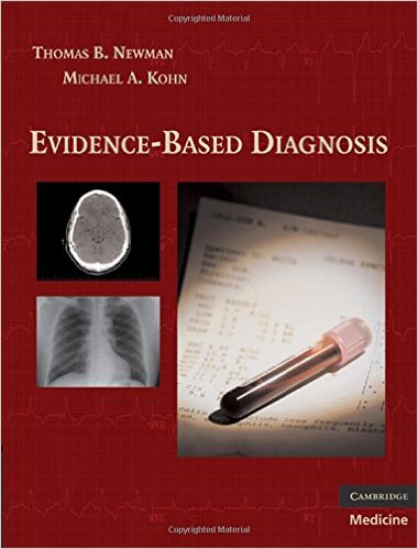 free-pdf-download-Evidence-Based Diagnosis (Practical Guides to Biostatistics and Epidemiology) 1st Edition