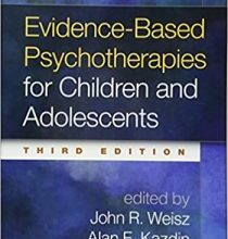 free-pdf-download-Evidence-Based Psychotherapies for Children and Adolescents