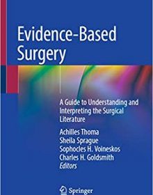 free-pdf-download-Evidence-Based Surgery: A Guide to Understanding and Interpreting the Surgical Literature