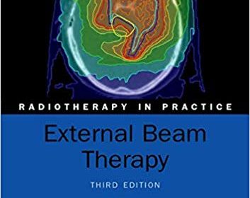 free-pdf-download-External Beam Therapy (Radiotherapy in Practice) 3rd Edition