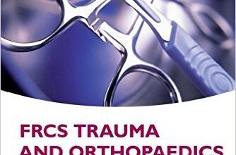 free-pdf-download-FRCS Trauma and Orthopaedics Viva (|c OXSTHR |t Oxford Higher Specialty Training) 1st Edition