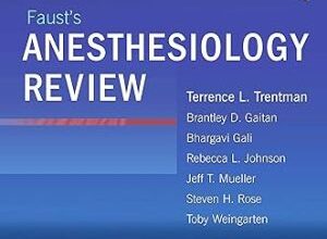 free-pdf-download-Faust’s Anesthesiology Review 5th Edition