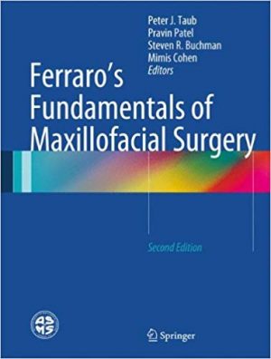 free-pdf-download-Ferraro’s Fundamentals of Maxillofacial Surgery 2nd ed