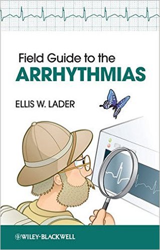 free-pdf-download-Field Guide to the Arrhythmias