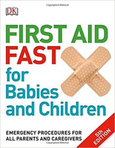 free-pdf-download-First Aid Fast for Babies and Children: Emergency Procedures for all Parents and Caregivers