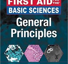 free-pdf-download-First Aid for the Basic Sciences: General Principles