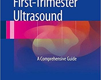 free-pdf-download-First-Trimester Ultrasound: A Comprehensive Guide 1st ed