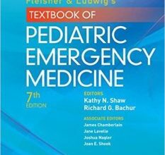 free-pdf-download-Fleisher & Ludwig’s Textbook of Pediatric Emergency Medicine Seventh Edition