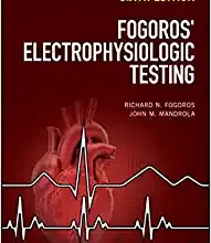 free-pdf-download-Fogoros’ Electrophysiologic Testing 6th Edition