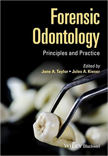 free-pdf-download-Forensic Odontology: Principles and Practice 1st Edition