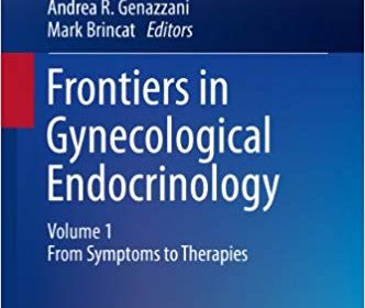 free-pdf-download-Frontiers in Gynecological Endocrinology: Volume 1: From Symptoms to Therapies